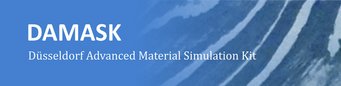 DAMASK - Ein modulares Kristallplastizitäts- und Multiphysik-Simulationstool. DAMASK - Ein modulares Kristallplastizitäts- und Multiphysik-Simulationstool.